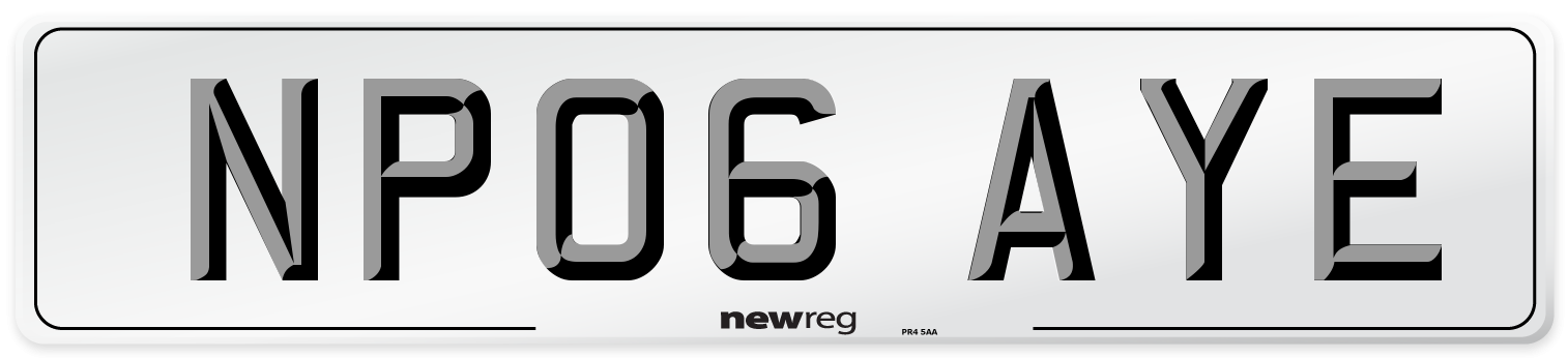 NP06 AYE Number Plate from New Reg